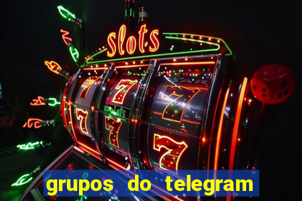 grupos do telegram mais de 18